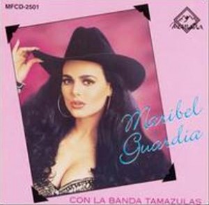 Maribel Guardia - Con la Banda Tamaulipas 